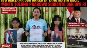 Wartawan di Medan Nangkap Maling Masuk Penjara dan DPO, Ibu Bersama Dua Anaknya Yang Masih Kecil Minta Tolong Prabowo Subianto dan DPR RI